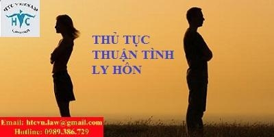 ​TƯ VẤN VỀ THỦ TỤC THUẬN TÌNH LY HÔN
