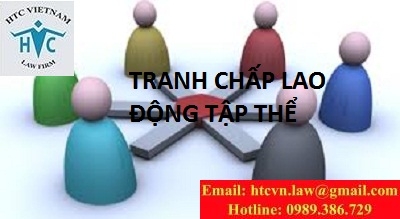 ​TRANH CHẤP LAO ĐỘNG TẬP THỂ