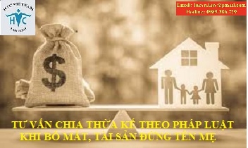 HỎI VỀ CHIA THỪA KẾ THEO PHÁP LUẬT KHI BỐ QUA ĐỜI VÀ TÀI SẢN ĐỨNG TÊN MẸ