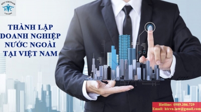 03 important elements for  foreign investors to establish a business organization in Vietnam