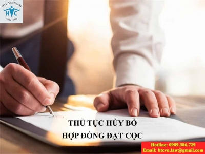 ​Thủ tục hủy bỏ hợp đồng đặt cọc