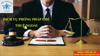 ​Dịch vụ phòng pháp chế thuê ngoài của Công ty luật HTC Việt Nam?