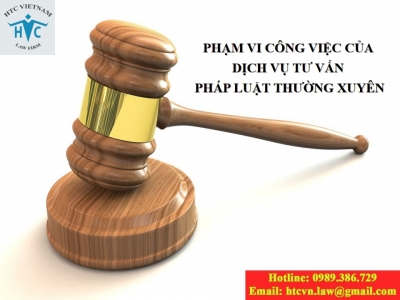 Phạm vi công việc của dịch vụ tư vấn pháp luật thường xuyên tại Công ty Luật TNHH HTC Việt Nam