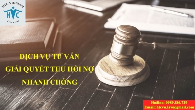 ​Dịch vụ tư vấn giải quyết thu hồi nợ nhanh chóng, uy tín, hợp pháp tại Hà Nội
