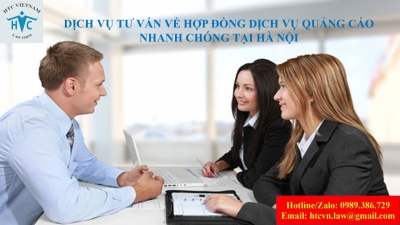 ​Dịch vụ tư vấn về hợp đồng dịch vụ quảng cáo nhanh chóng tại Hà Nội