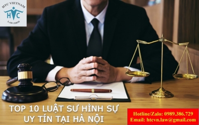 ​Top 10 luật sư hình sự uy tín tại Hà Nội