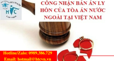 ​Tư vấn công nhận bản án ly hôn của tòa án nước ngoài tại Việt Nam