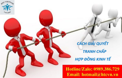 Cách giải quyết tranh chấp hợp đồng kinh tế