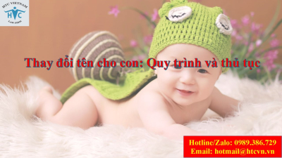 Thay đổi tên cho con: Quy trình và thủ tục