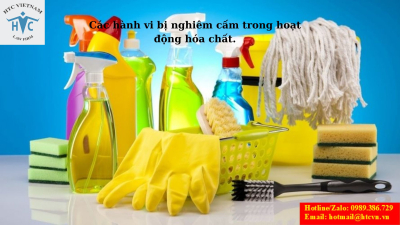 Các hành vi bị nghiêm cấm trong hoạt động hóa chất