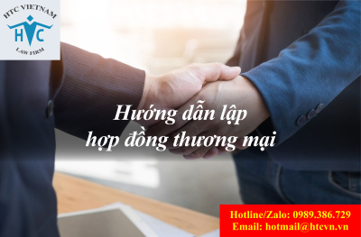 Hướng dẫn lập hợp đồng thương mại