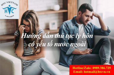 Hướng dẫn thủ tục ly hôn có yếu tố nước ngoài