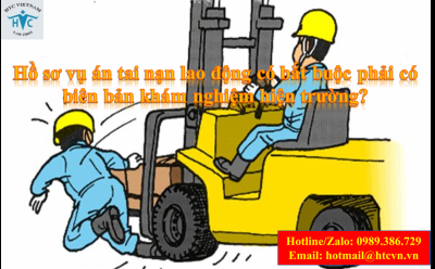 ​Hồ sơ vụ án tai nạn lao động có bắt buộc phải có biên bản khám nghiệm hiện trường?