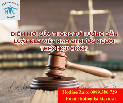 ​Thông tư 21/2021/TT-BLĐTBXH hướng dẫn Luật người lao động Việt Nam đi làm việc ở nước ngoài theo hợp đồng có gì mới?
