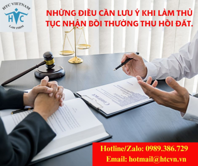 ​Những điều cần lưu ý khi làm thủ tục nhận bồi thường thu hồi đất.