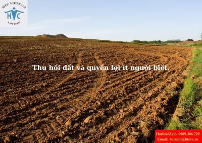 Thu hồi đất và quyền lợi ít người biết.