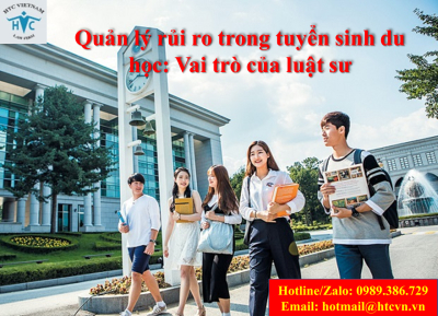 ​Quản lý rủi ro trong tuyển sinh du học: Vai trò của luật sư