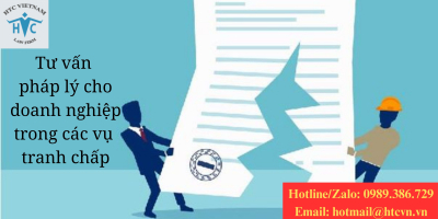 Tư vấn pháp lý cho doanh nghiệp trong các vụ tranh chấp