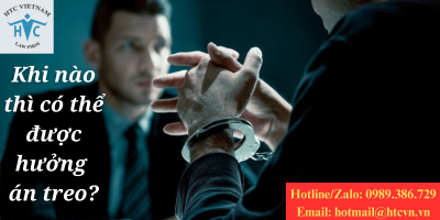 Khi nào có thể hưởng án treo?