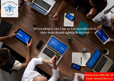 Hỗ trợ pháp lý của Luật sư khi nạn nhân là tổ chức hoặc doanh nghiệp bị lừa đảo.