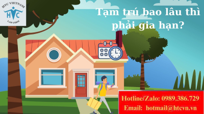 Tạm trú bao lâu thì phải gia hạn?