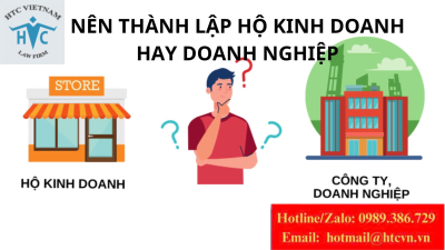 Nên lựa chọn hộ kinh doanh hay doanh nghiệp?