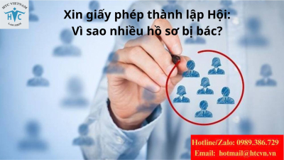 Xin giấy phép thành lập Hội: Vì sao nhiều hồ sơ bị bác?