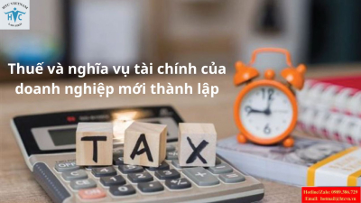 Thuế và nghĩa vụ tài chính của doanh nghiệp mới thành lập