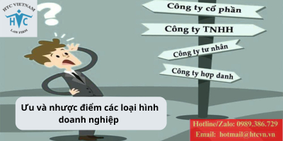 Ưu và nhược điểm các loại hình doanh nghiệp 