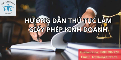 Hướng dẫn thủ tục làm giấy phép kinh doanh