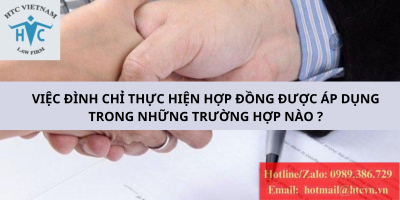 Việc đình chỉ thực hiện hợp đồng trong trường hợp nào?
