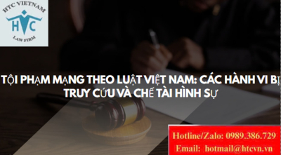 Tội phạm mạng theo luật Việt Nam: Các hành vi bị truy cứu và chế tài hình sự