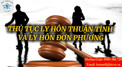 Thủ tục ly hôn thuận tình và ly hôn đơn phương