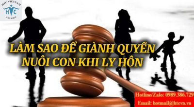Làm sao để giành quyền nuôi con khi ly hôn