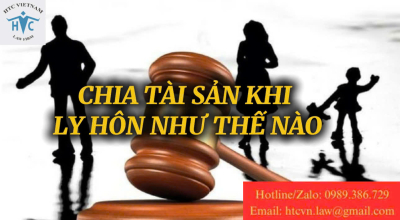 Chia tài sản khi ly hôn như thế nào?