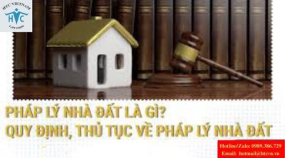 Pháp lý nhà đất là gì? Các quy định và thủ tục người dân cần nắm rõ