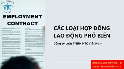 Các loại hợp đồng lao động phổ biến và nội dung bắt buộc cần biết