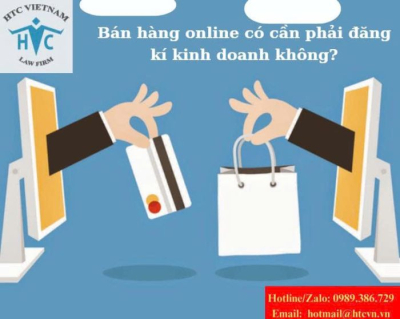 Bán hàng online có cần phải đăng kí kinh doanh không?