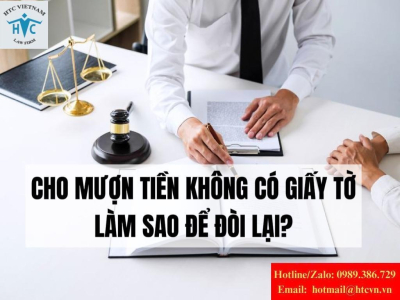 Cho mượn tiền không có giấy tờ – làm sao để đòi lại? Khi nào nên nhờ luật sư?