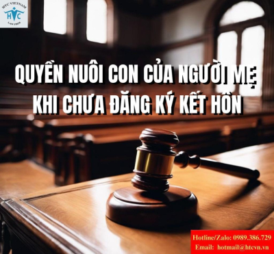 Quyền của người mẹ đơn thân tranh chấp nuôi con khi chưa đăng ký kết hôn