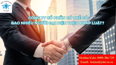 Công ty cổ phần có thể có nhiều người đại diện theo pháp luật không? Tối đa là bao nhiêu người