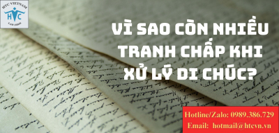 Vì sao còn nhiều tranh chấp khi xử lý di chúc, thừa kế
