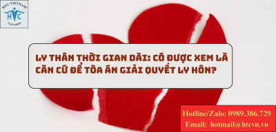 Ly thân thời gian dài: Có được xem là căn cứ để Tòa án giải quyết ly hôn?