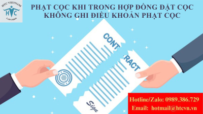 Làm thế nào để phạt cọc khi trong hợp đồng đặt cọc không ghi điều khoản phạt cọc?