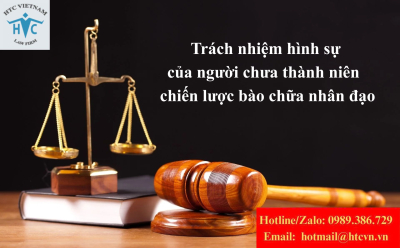 Trách nhiệm hình sự của người chưa thành niên – chiến lược bào chữa nhân đạo