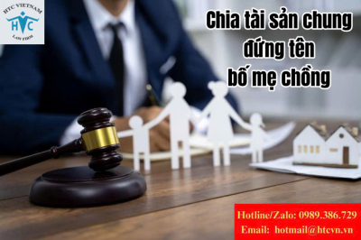 Tài sản đứng tên bố mẹ chồng, vợ có quyền gì khi ly hôn?