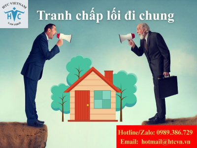 Tranh chấp lối đi qua đất của người khác – Căn cứ giải quyết thế nào?