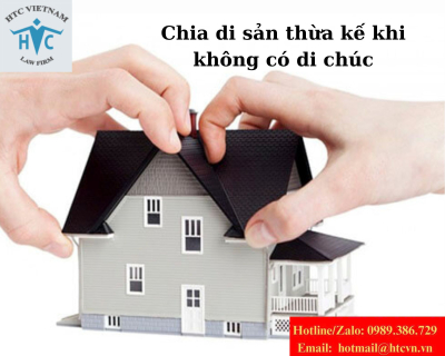 Chia di sản thừa kế khi không có di chúc