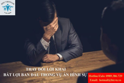 Lời khai ban đầu bất lợi, sau đó muốn thay đổi: Cơ quan điều tra có chấp nhận không?