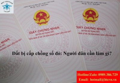 Đất bị cấp chồng sổ đỏ: Người dân cần làm gì?